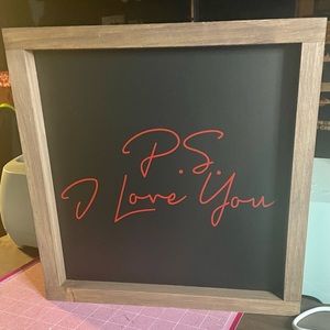 PS I Love You Sign